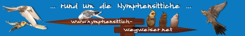 Nymphensittich Wegweiser - Nymphensittiche